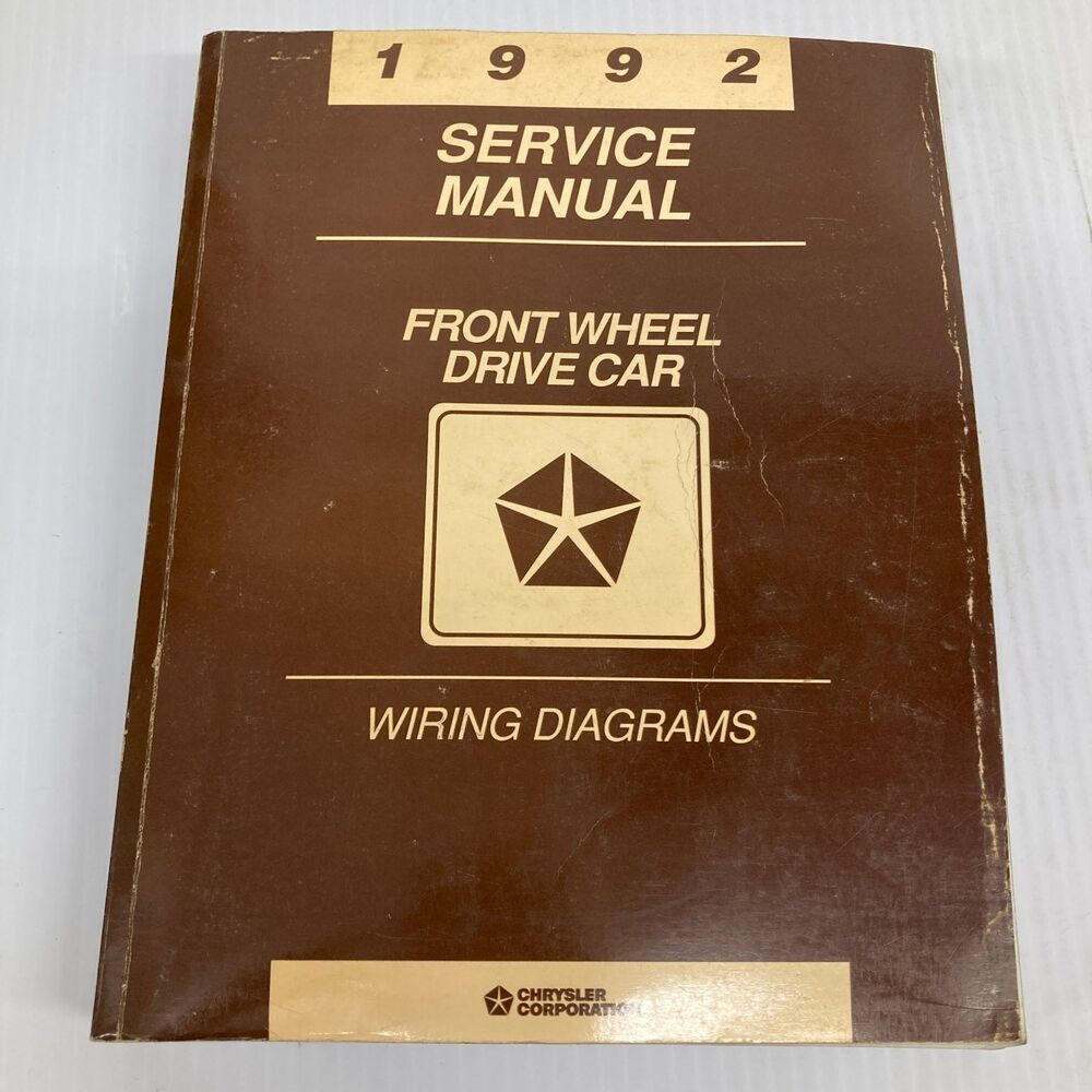 Chrysler Front Wheel Drive Car Wiring Diagrams Service Manual 1992